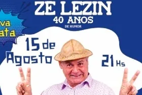 Concorra a convites para Zé Lezin 40 anos de humor