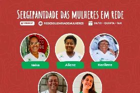 Sergipanas são celebradas em webinário da Rede Solidária de Mulheres