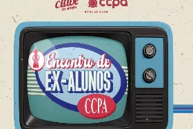 I Encontro Anual de Ex-Alunos do CCPA acontecerá em nova data